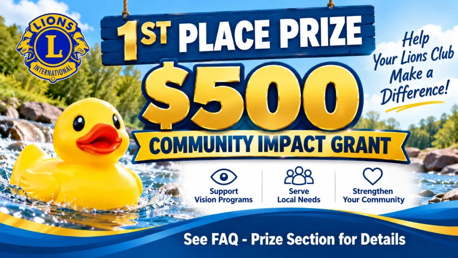 1st Place Prize — $500 Community Impact Grant for a Lions Club