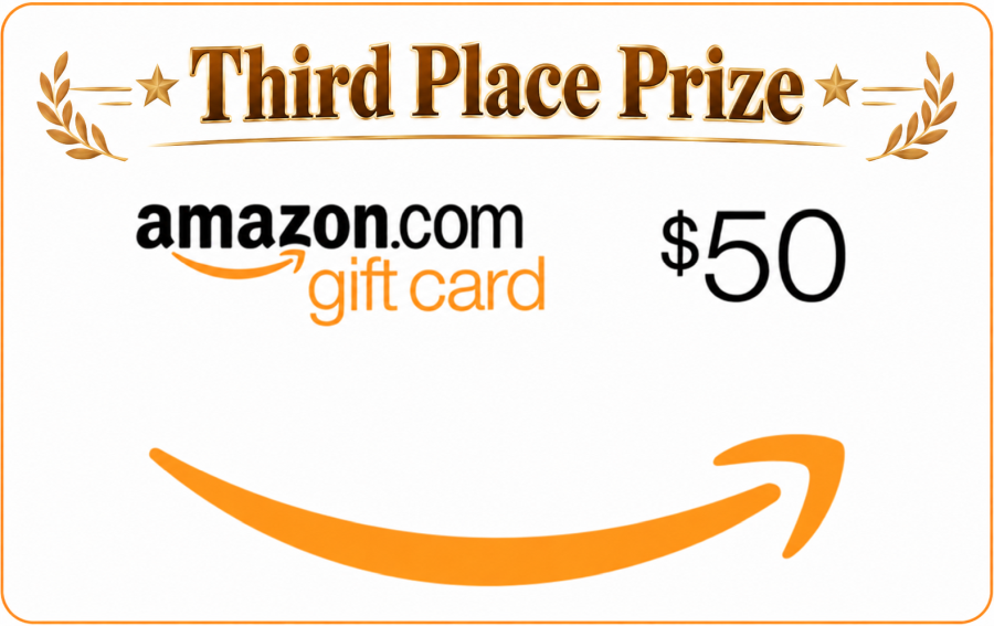 3rd Place Prize - $50 Amazon Gift Card